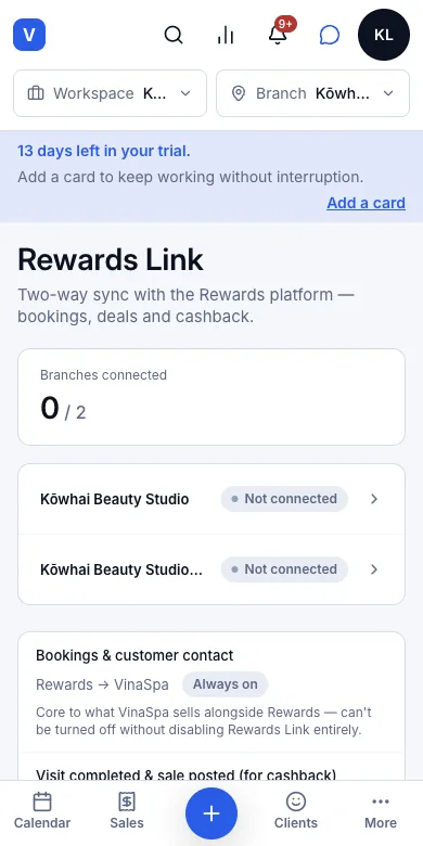 Take bookings from the VinaRewards app — Rewards Link — 0 of 2 branches connected — Phone