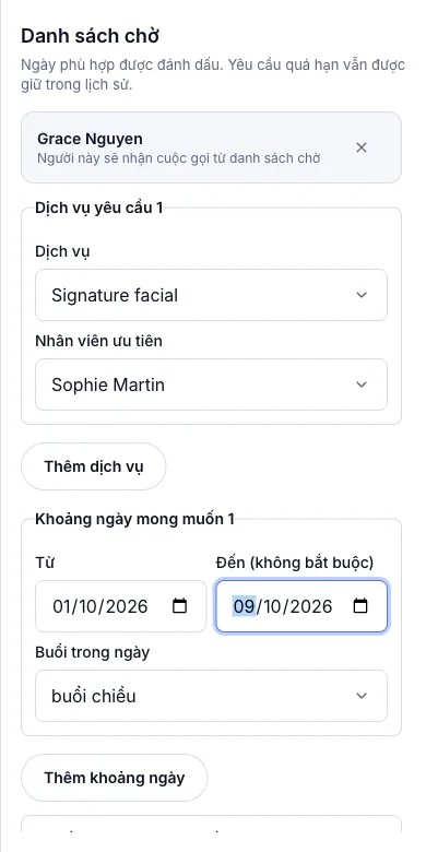 Danh sách chờ, có trạng thái đã gọi và đã đặt — Grace muốn làm Signature facial với Sophie, 1–9/10, buổi chiều — Điện thoại